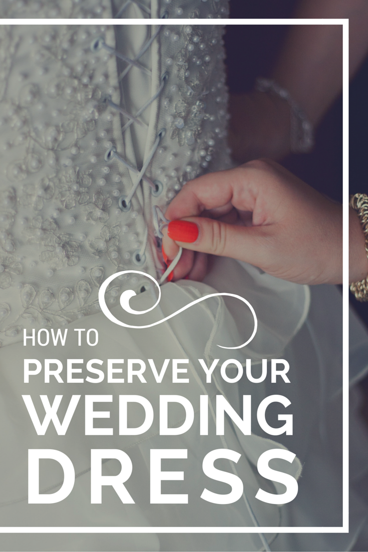 How to Preserve a Wedding Dress: Wedding Dress Preservation Tips