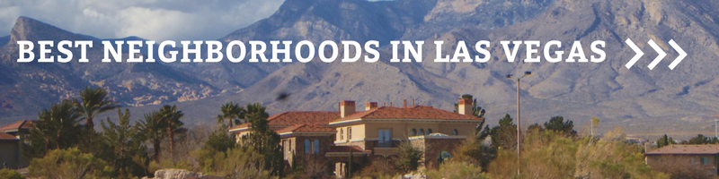 11 Most Popular Neighbourhoods in Las Vegas - Where to Stay in Las Vegas? –  Go Guides