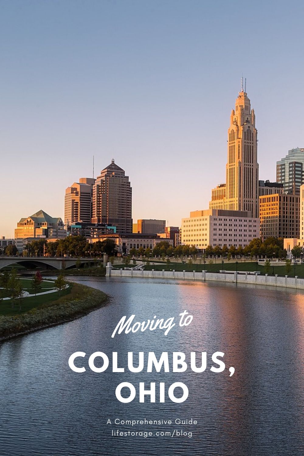 Moving to Columbus - A Comprehensive Guide - Life Storage